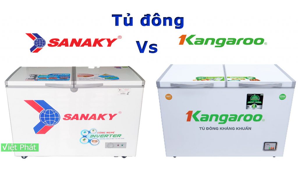 Tủ đông Sanaky hay Kangaroo nên chọn hãng nào?