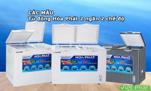 Tủ đông Hòa Phát 2 ngăn 2 chế độ mẫu mới 2021